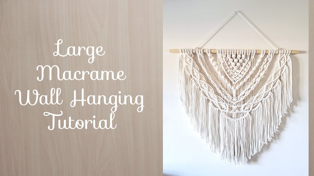 Large Wall Hanging with Berry Knots Tutorial - Advanced Beginner