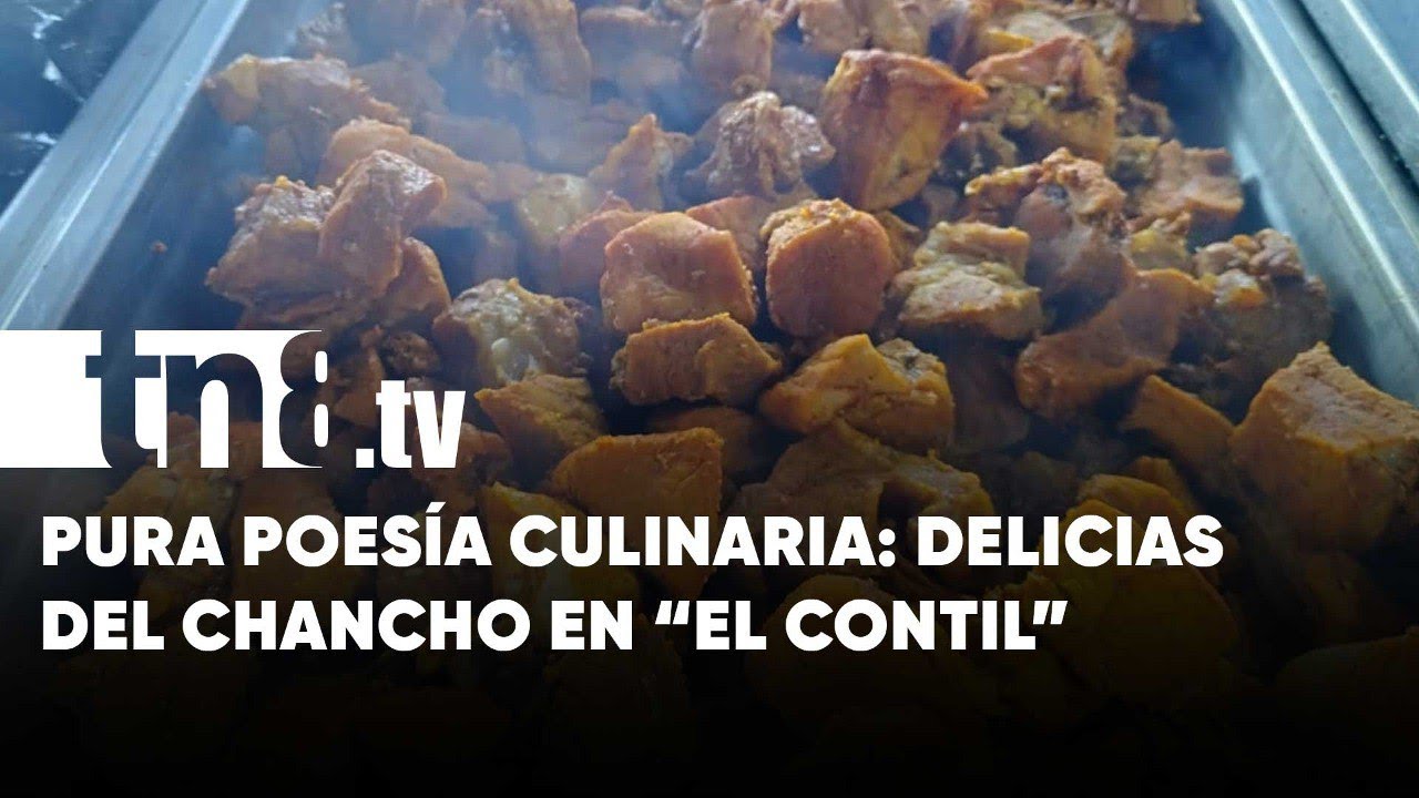 El Contil, un lugar para alucinar con las delicias que ofrece el chancho - Nicaragua