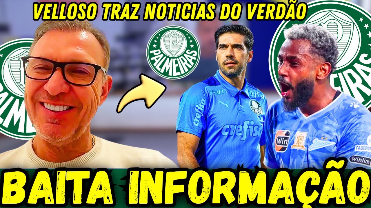🚨VELLOSO TRAZ NOTICIAS QUENTES DO MERCADO DA BOLA PALMEIRAS | GERSON TEM CONVERSA COM VERD&Atilde;O?