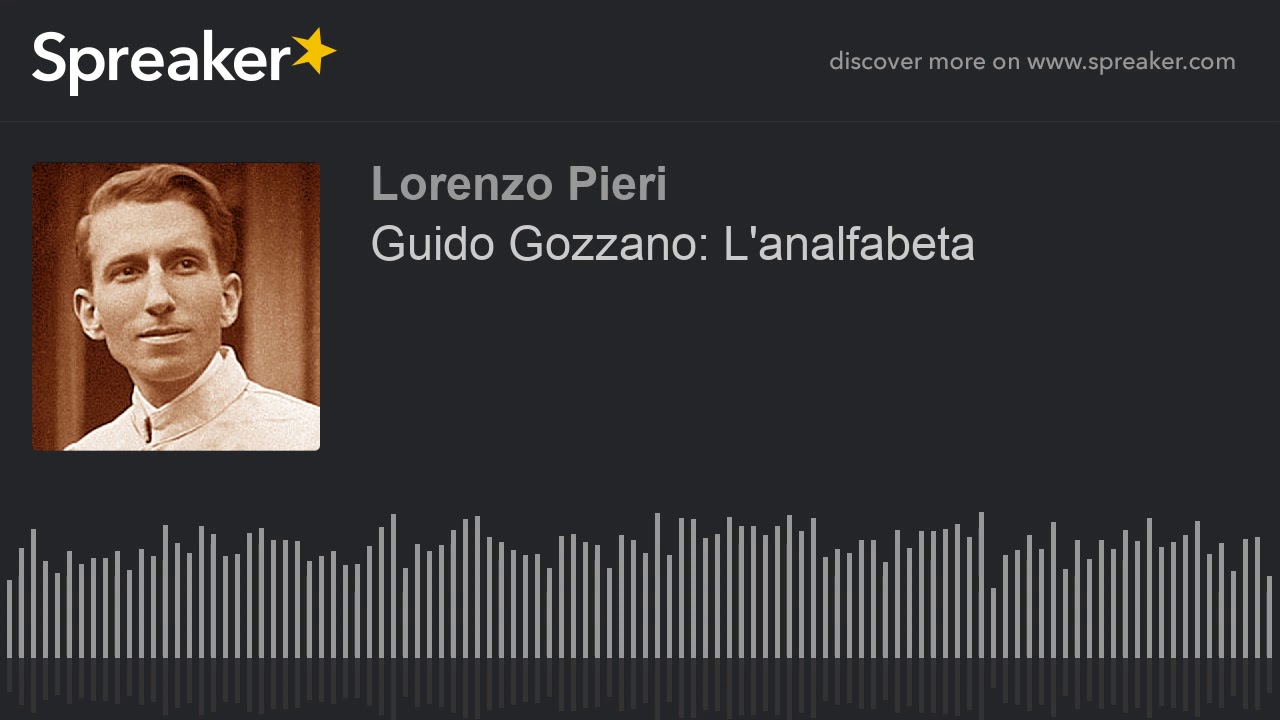 Guido Gozzano: L'analfabeta