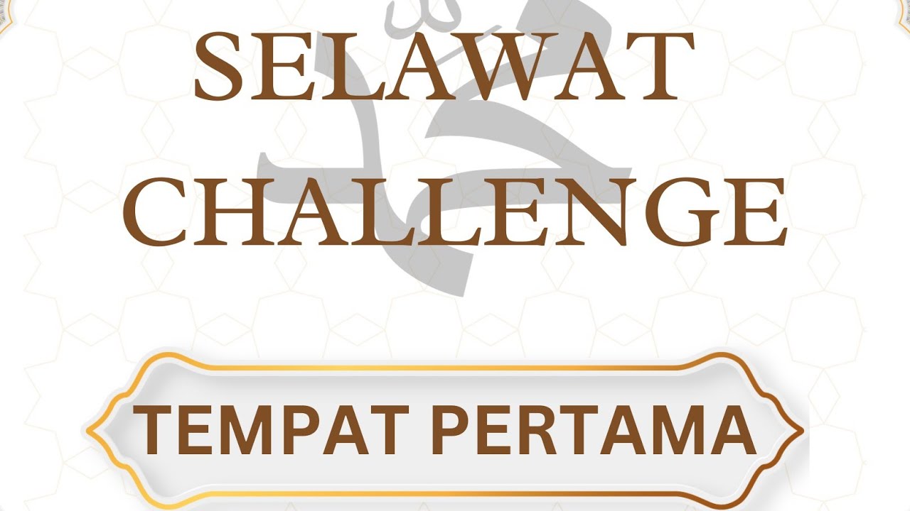TEMPAT PERTAMA - SELAWAT CHALLENGE 2023 - MAULIDUR RASUL SK MANTIN