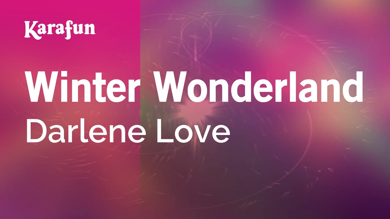 Winter Wonderland - Darlene Love | Karaoke Version | KaraFun