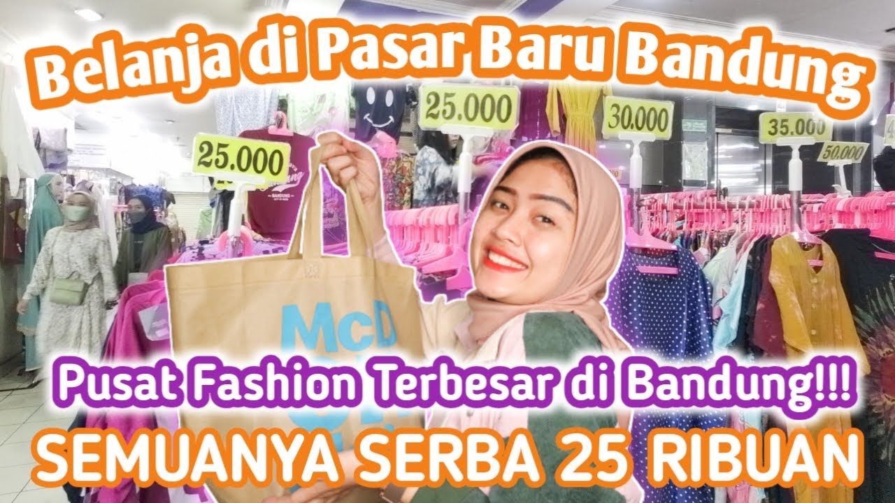 BELANJA DI PASAR BARU BANDUNG | PUSAT PAKAIAN MURAH KOTA BANDUNG