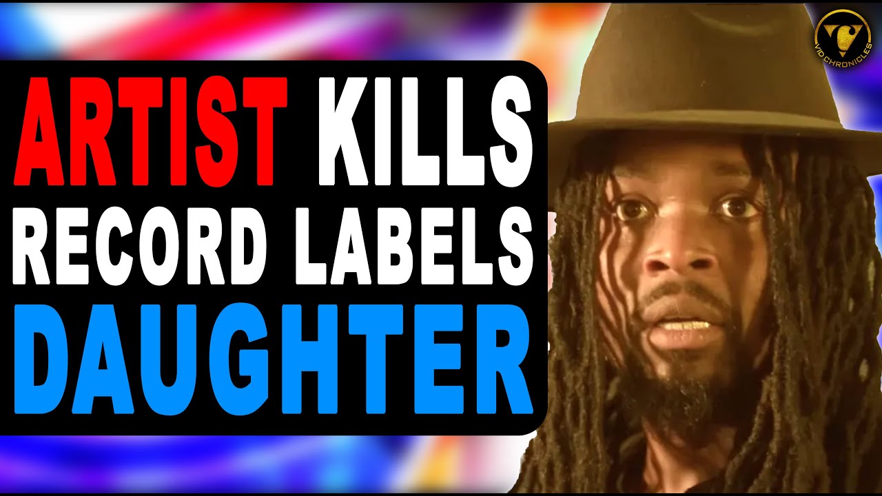 Artist Kills Record Labels Daughter