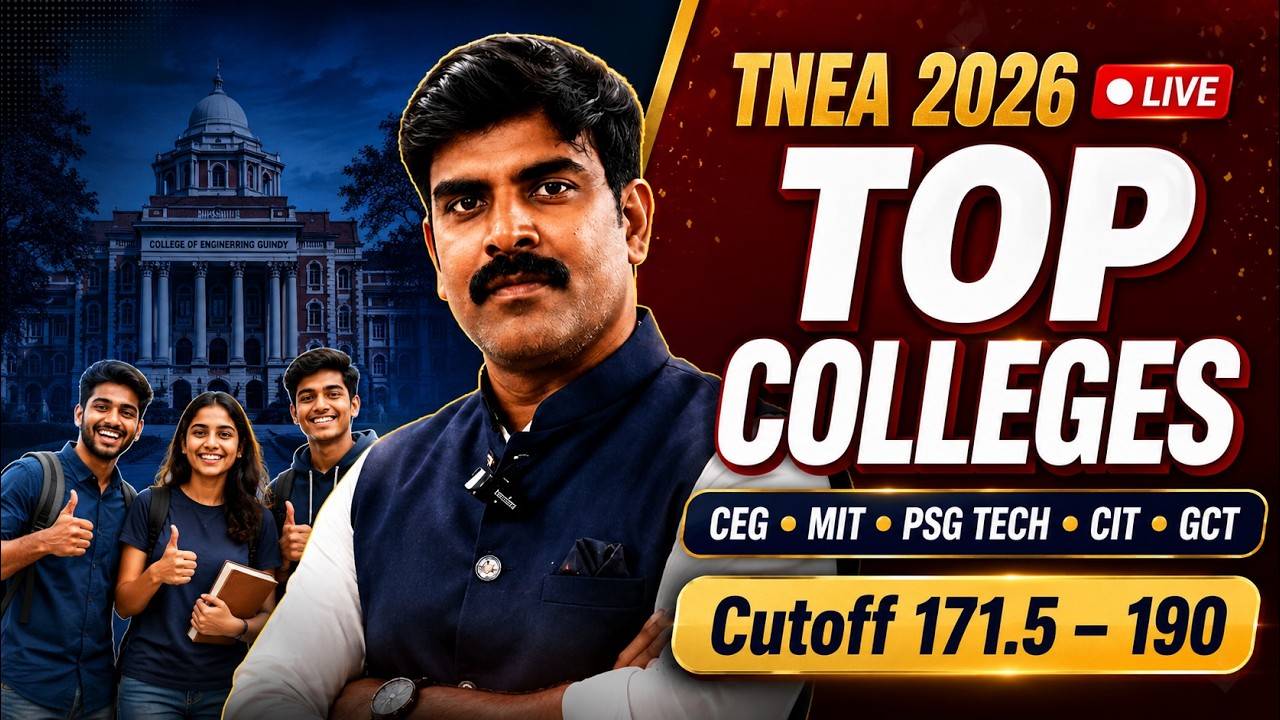 🔴 LIVE: TNEA 2026 Top Engineering Colleges | Cutoff 171.5&ndash;190 | Say Your Cutoff & Know Your College