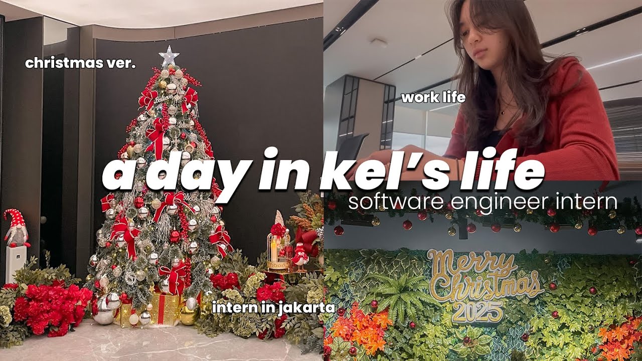 a day in my life | software engineer intern in jakarta, christmas celebration, 9-6 job