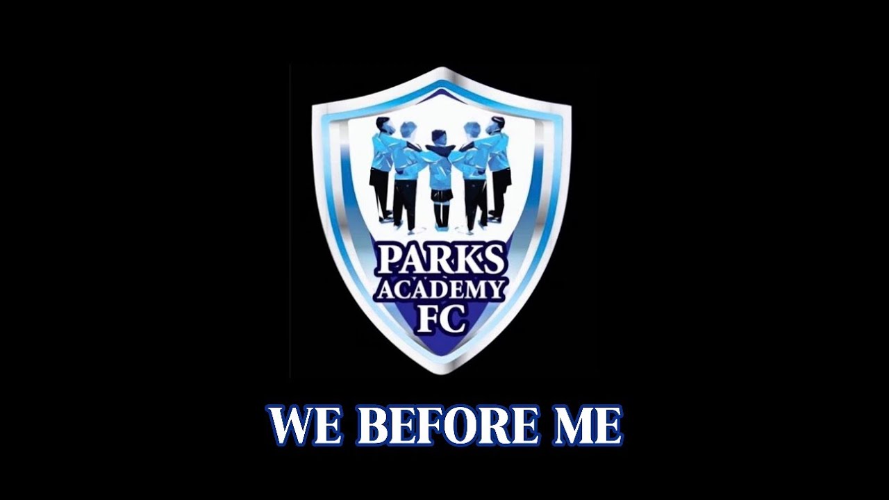 We Before Me | Parks Academy FC