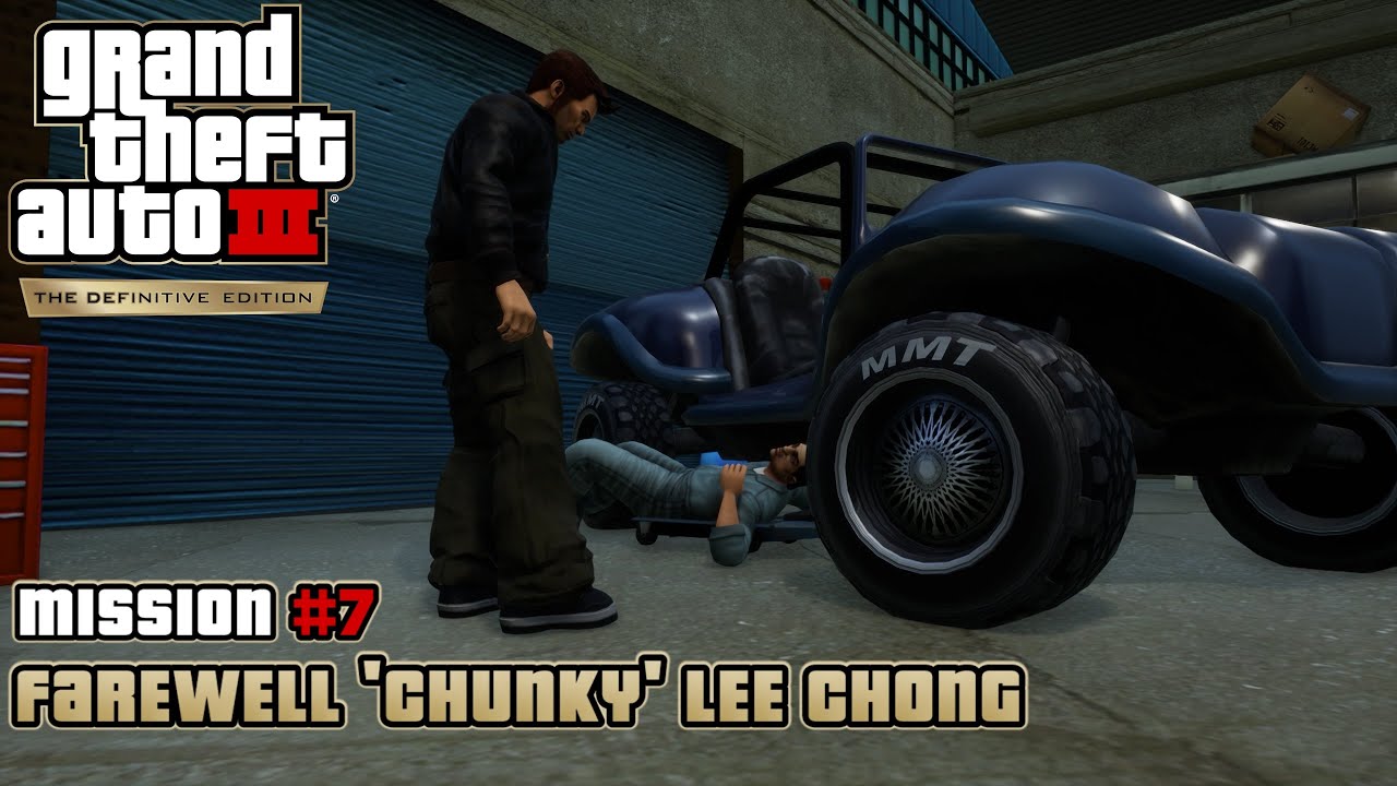 GTA 3: Definitive Edition - Mission #7 - Farewell 'Chunky' Lee Chong (PC)