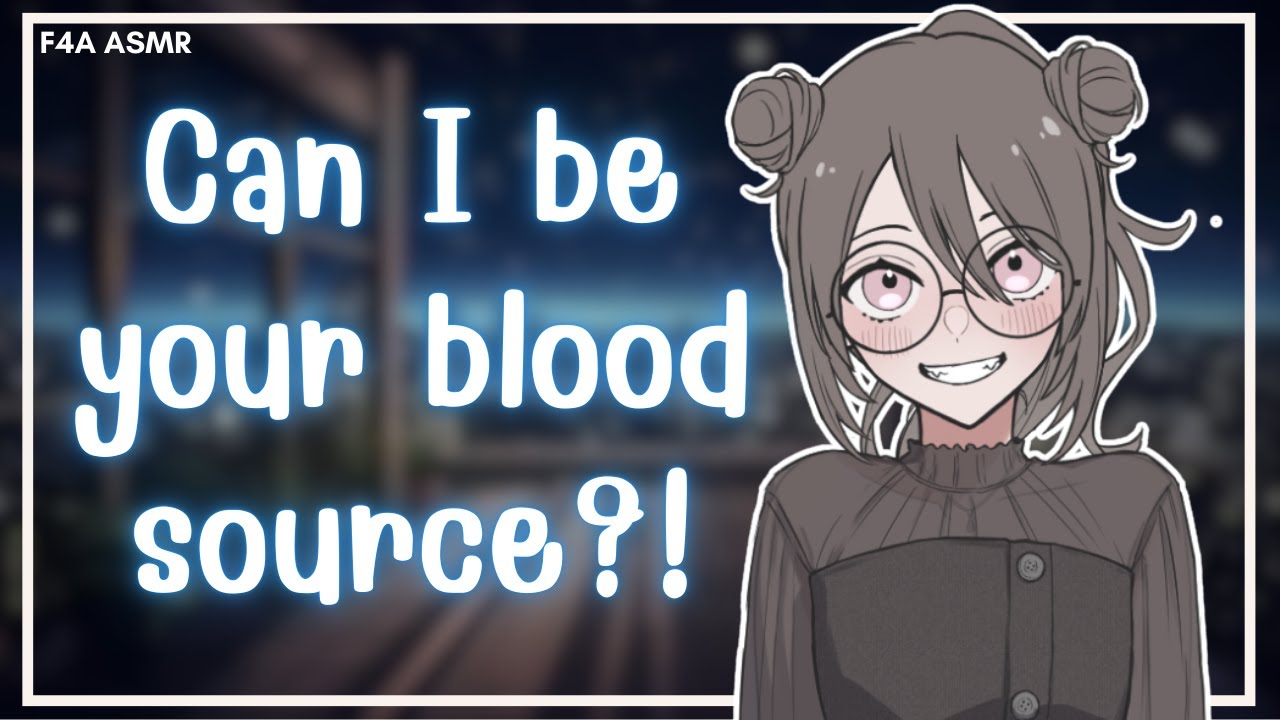 [AD] I Want To Be Your Bloodbag [F4A] [Vampire Listener x Vampire Obsessed Speaker] [Strangers to…?]