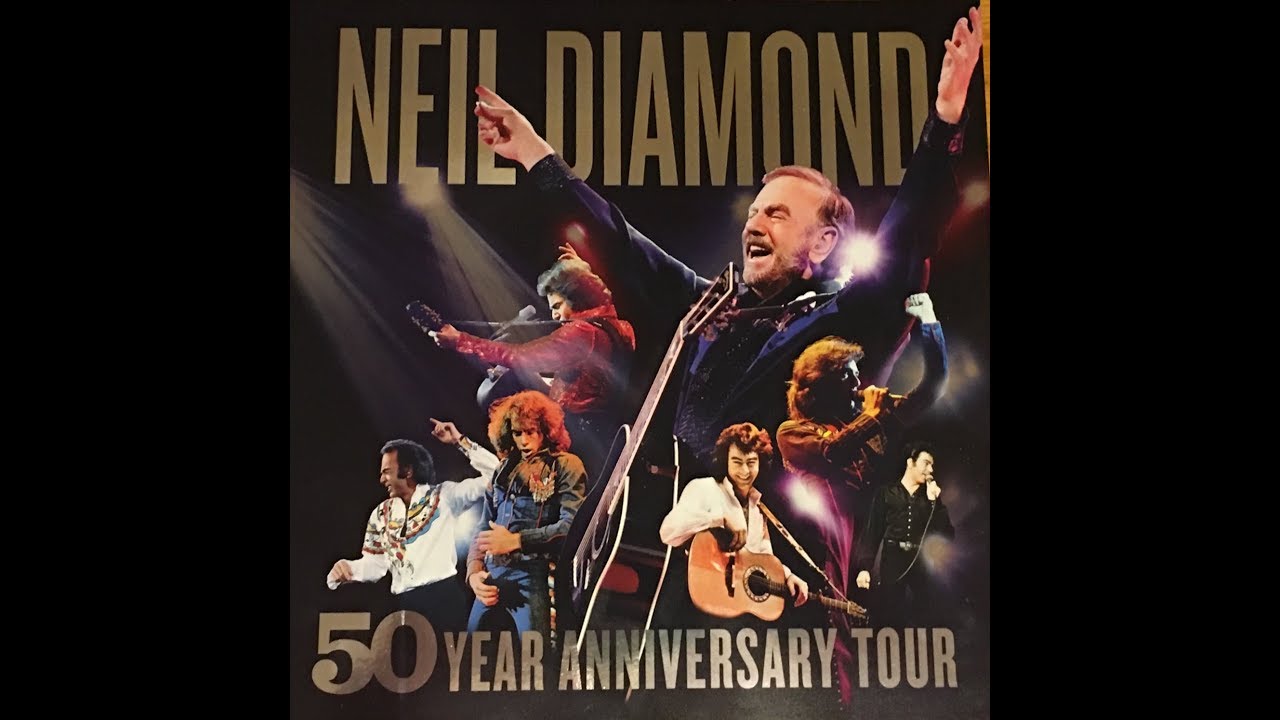 Neil Diamond 50th Anniversary World Tour 2017 - My highlights
