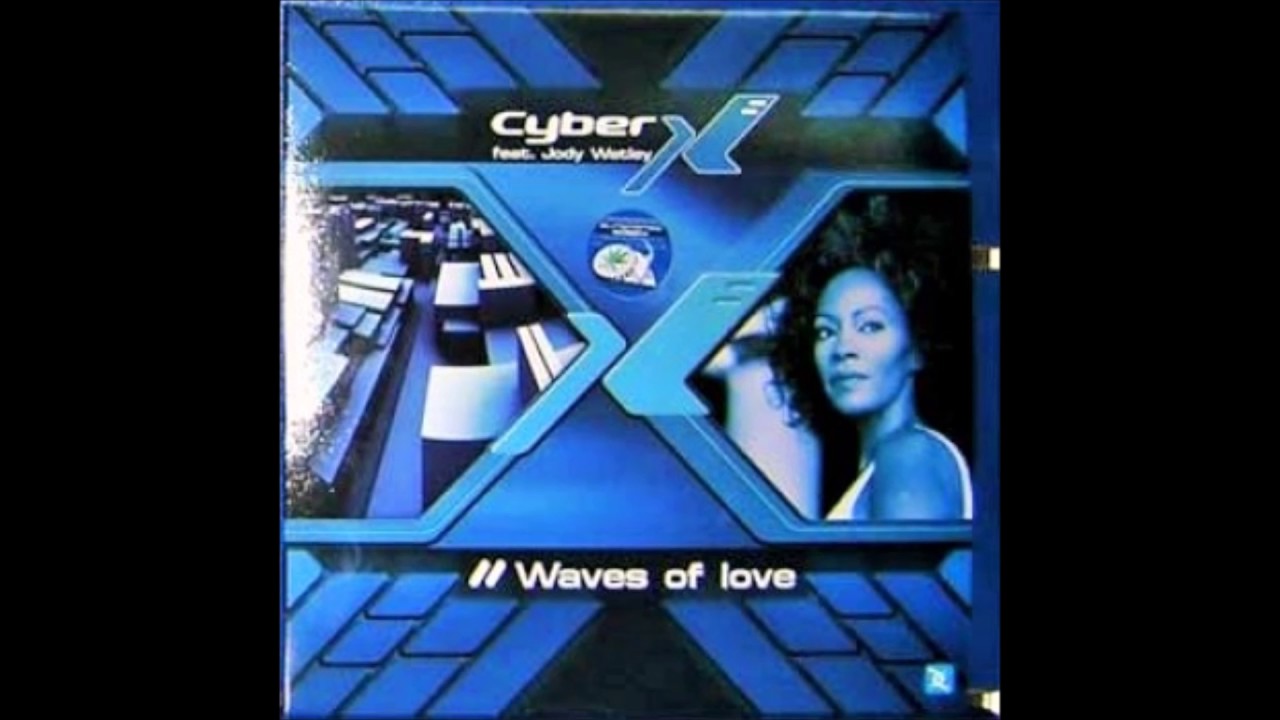 Cyber X Feat. Jody Watley - Waves Of Love (Alex Trackone Remix) (2004)