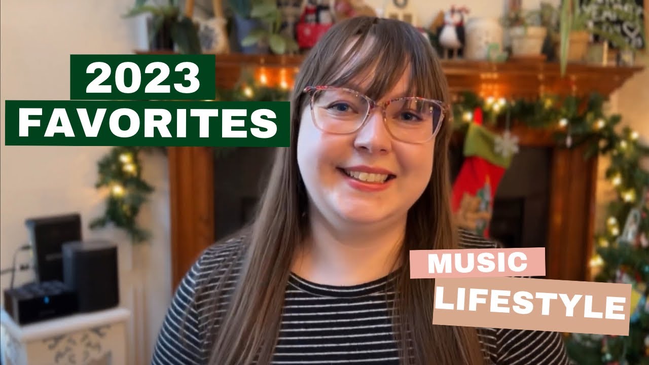 My 2023 Favorites | Music Teacher Essentials and Lifestyle Faves