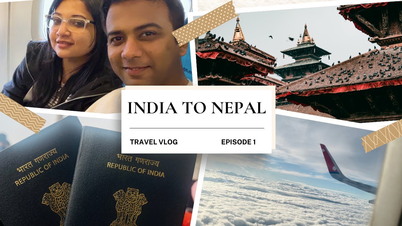 India to Nepal Travel Guide ✈️ Bangalore to Kathmandu | Flight + Entry Process Explained