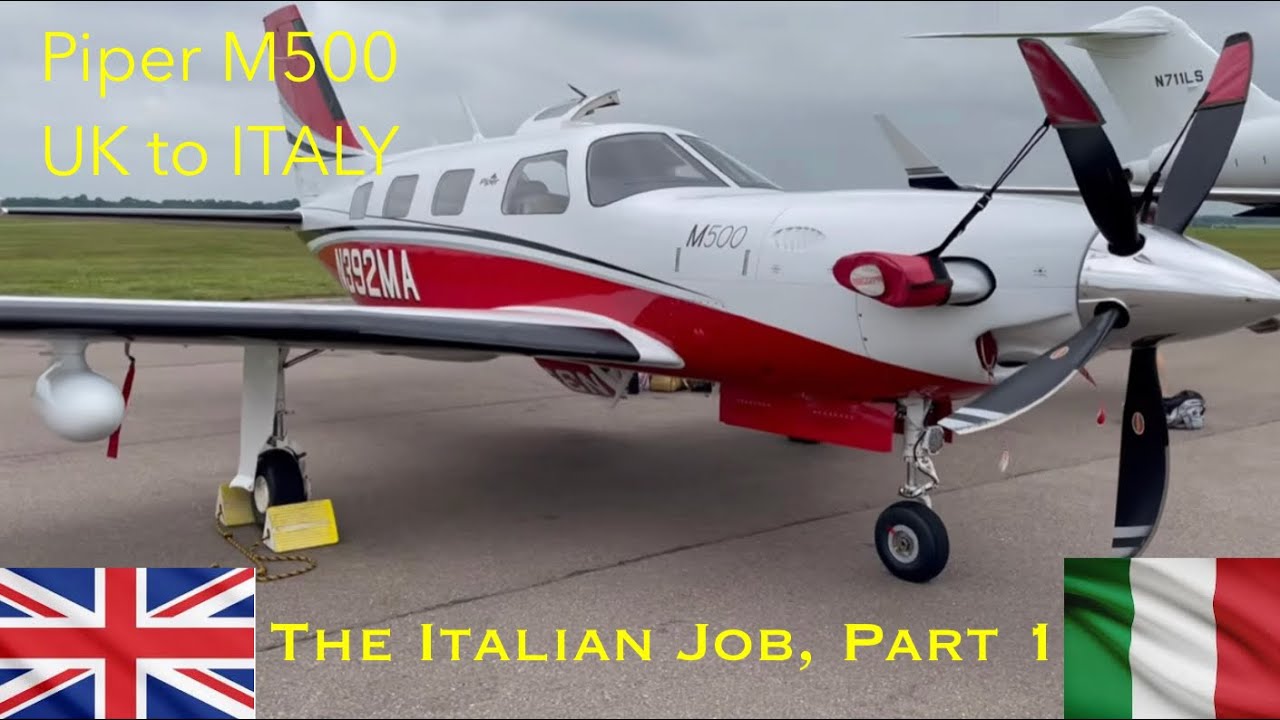 Ограбление по-итальянски, часть 1, Piper M500, из Великобритании в Италию. Видеоблог New Page Aviation Flight №25