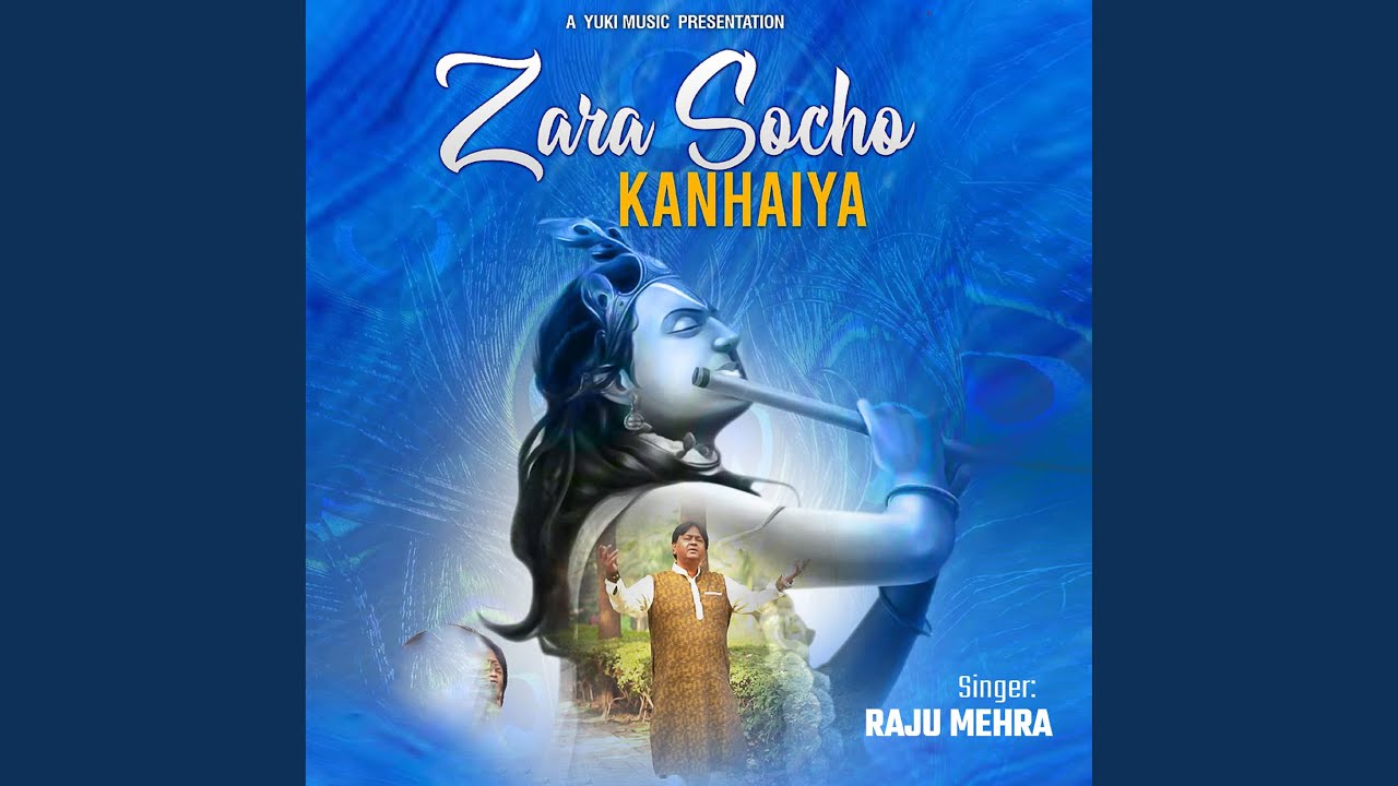 Zara Socho Kanhaiya