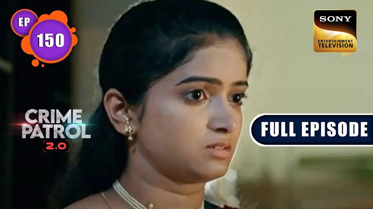 Jaanwar | Crime Patrol 2.0 - Ep 150 | Full Episode | 30 Sep 2022
