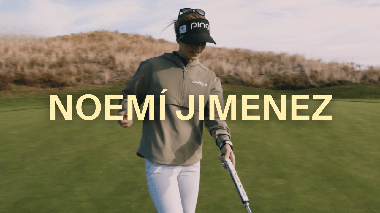 10Holes With… NOEMI JIMENEZ  | La Primera Lady del Canalllllll