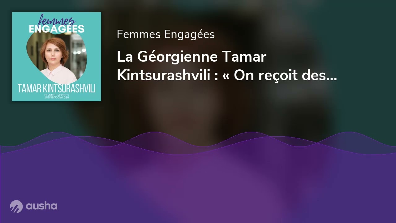 La Géorgienne Tamar Kintsurashvili : « On reçoit des menaces de violences et de viols car nous somme