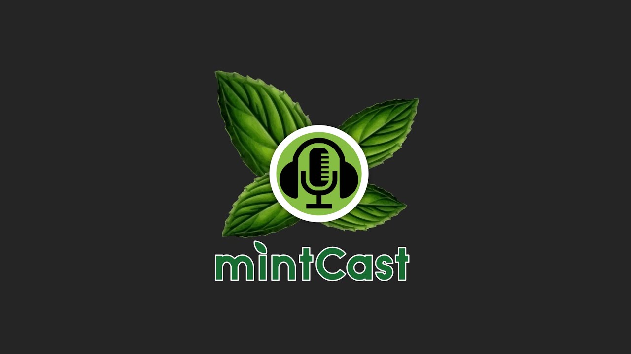 mintCast 477 Livestream