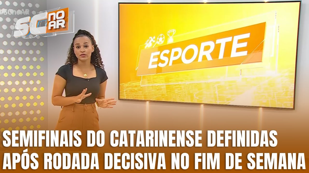 Campeonato Catarinense define confrontos da fase semifinal