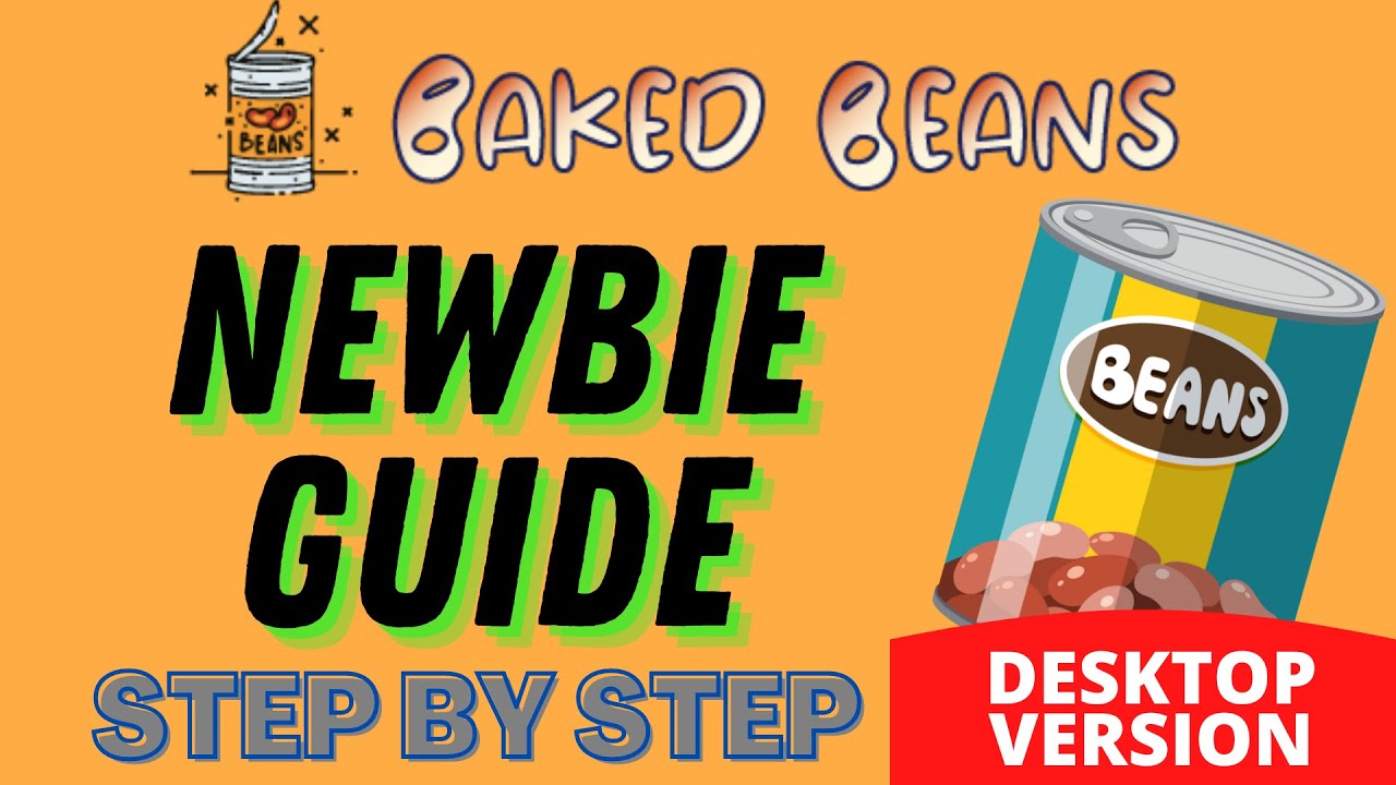 Baked Beans Crypto Newbie Startup Guide 2022, Step by Step [Desktop Version]