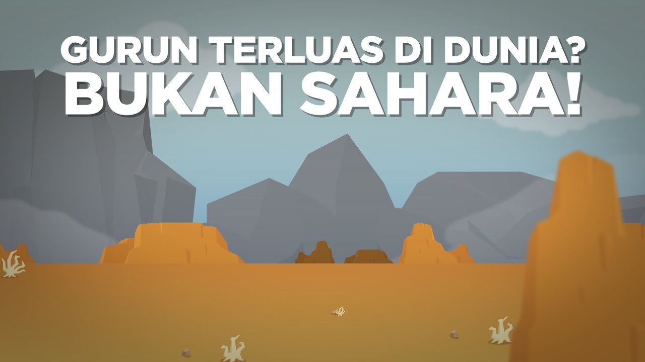 Gurun Terluas di Dunia? Bukan Sahara!
