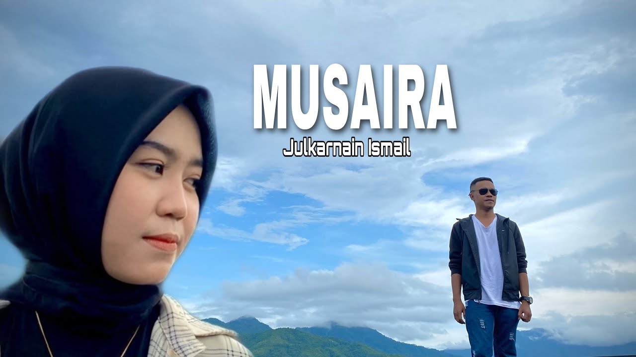 MUSAIRA ~ JULKARNAIN ISMAIL ( LALAYON ) OFFICIAL MUSIC VIDEO