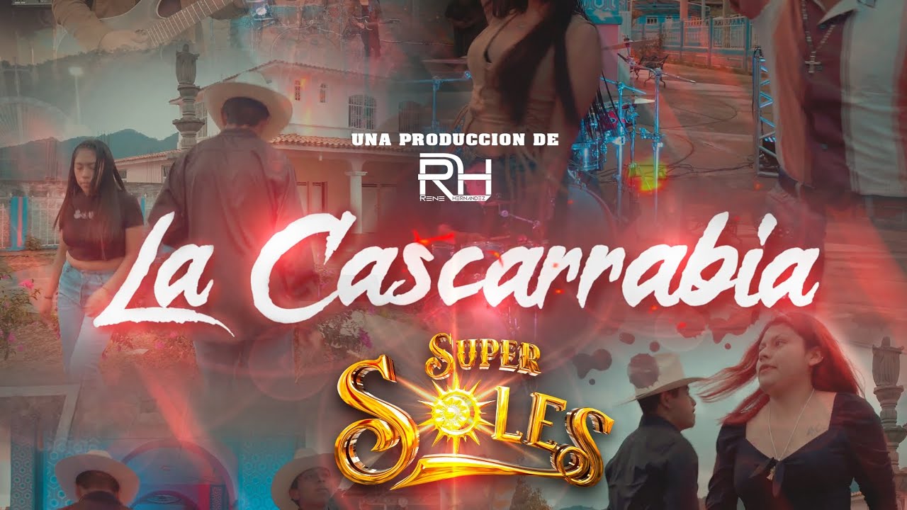 La Cascarrabia - Super Soles (Estreno 2026) Videoclip oficial