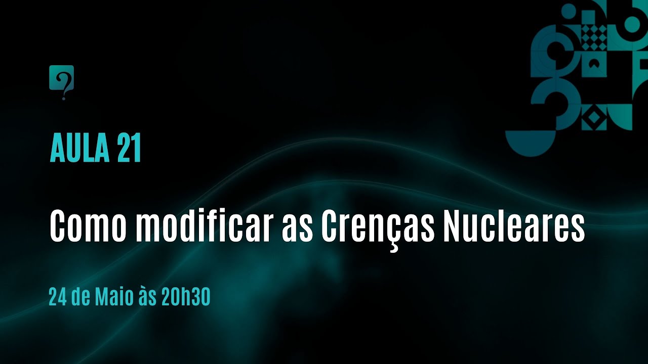 Como modificar as Crenças Nucleares