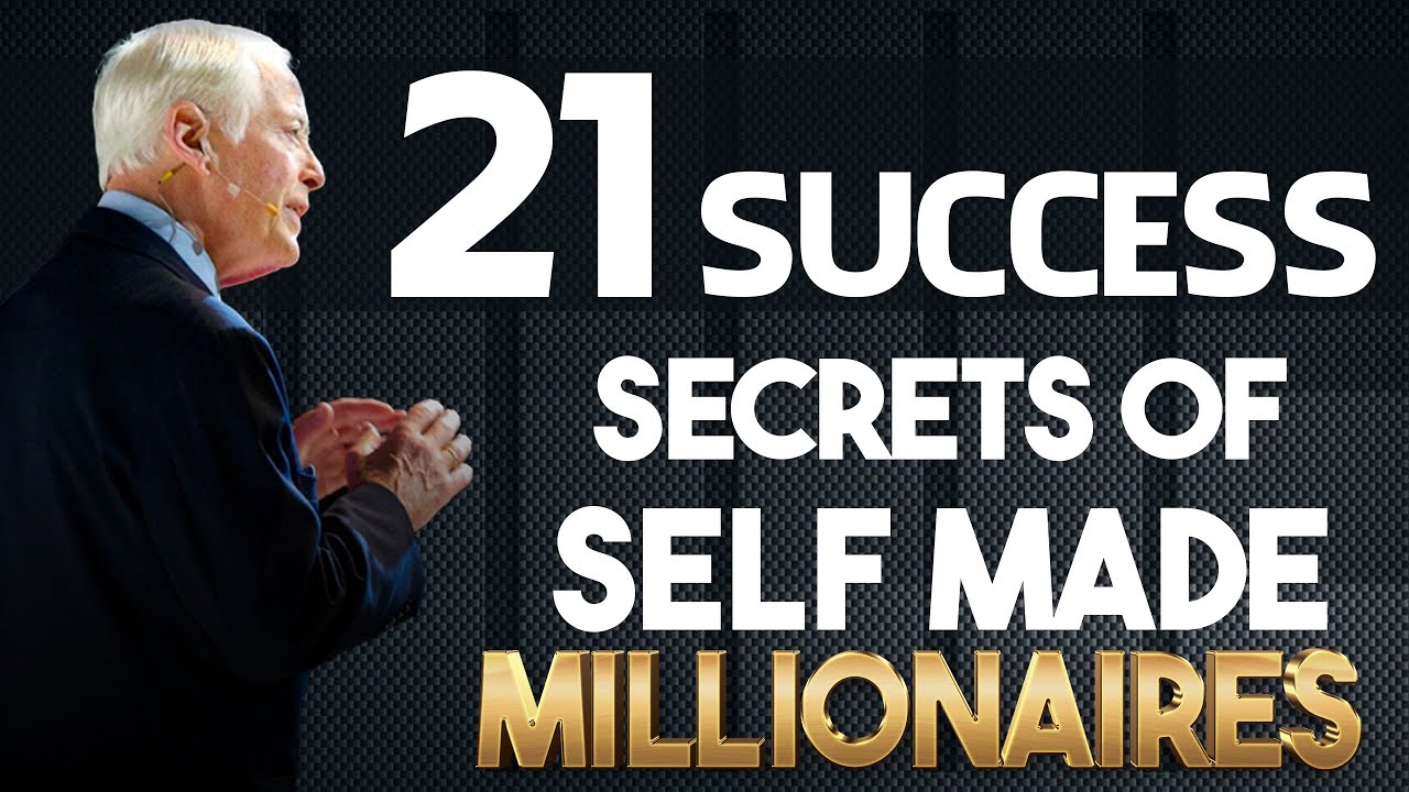 21 Success Secrets of Self Made Millionaires  | Brian Tracy | MUST WATCH NOW!!!