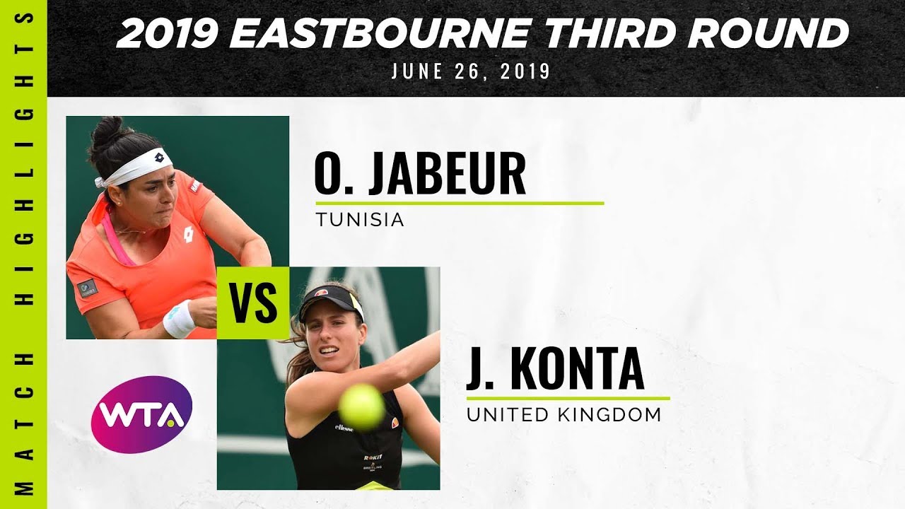 Ons Jabeur vs. Johanna Konta | 2019 Eastbourne International Third Round | WTA Highlights