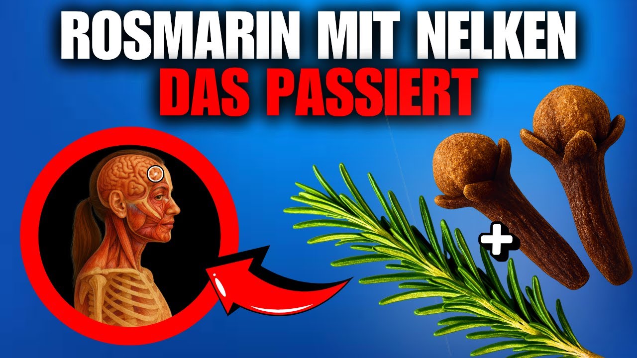 MISCHEN SIE ROSMARIN UND NELKEN UND SEHEN SIE, WAS MIT IHREM KÖRPER PASSIERT! (ES IST UNGLAUBLICH)