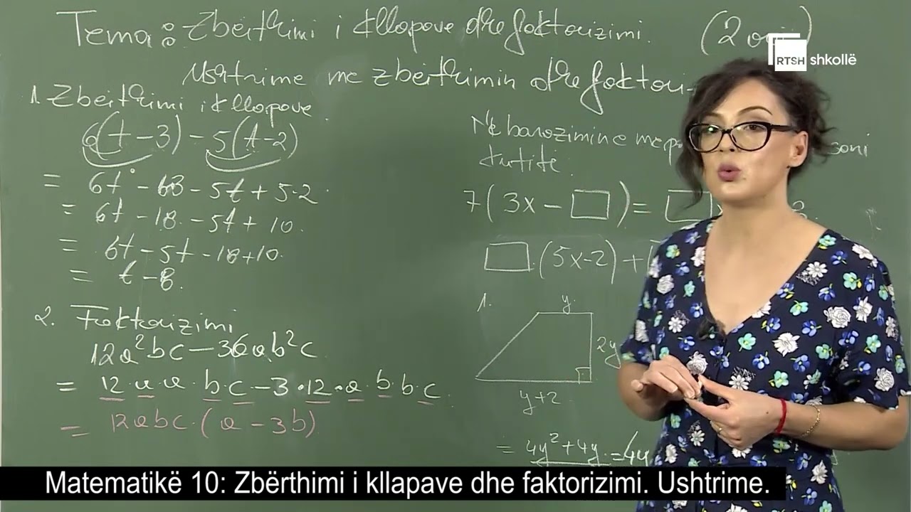 Zbërthimi i kllapave dhe faktorizimi. Ushtrime | Matematikë 10