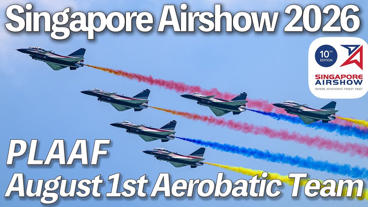 [Singapore Airshow 2026] PLAAF August 1st Aerobatic Team 八一飞行表演队 | Saturday Demo | 4K