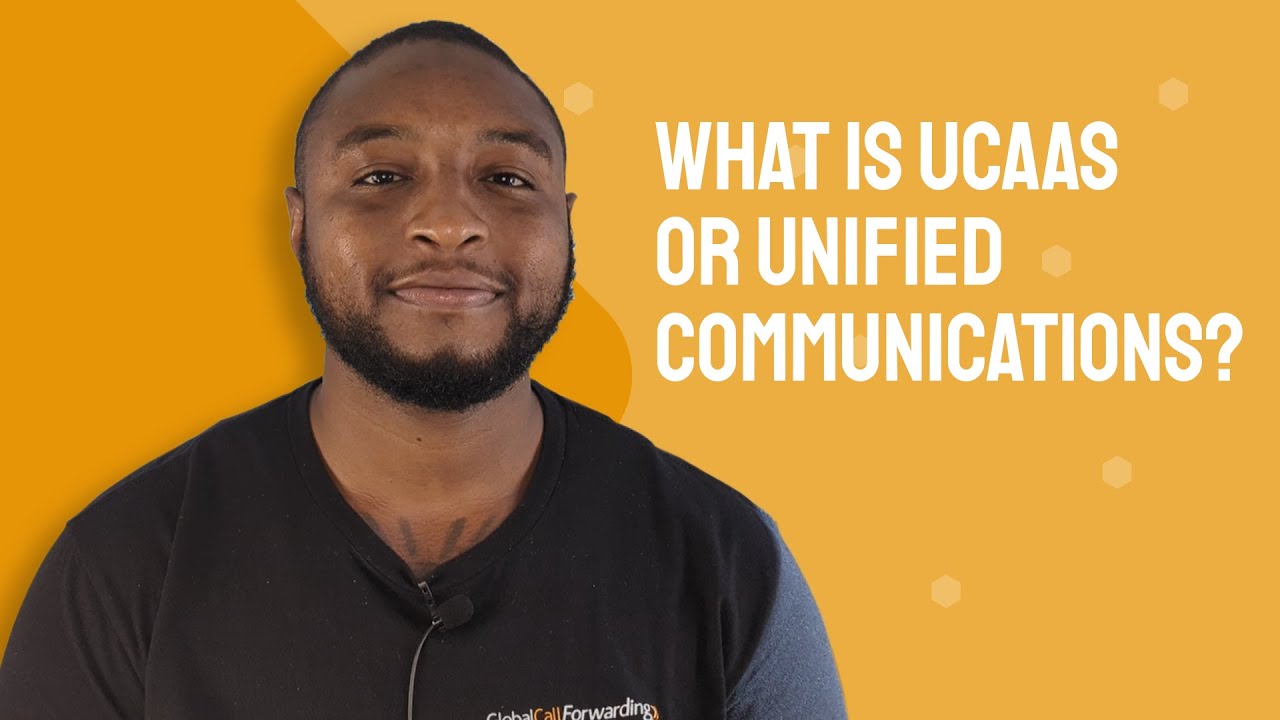 What is UCaaS or Unified Communications?