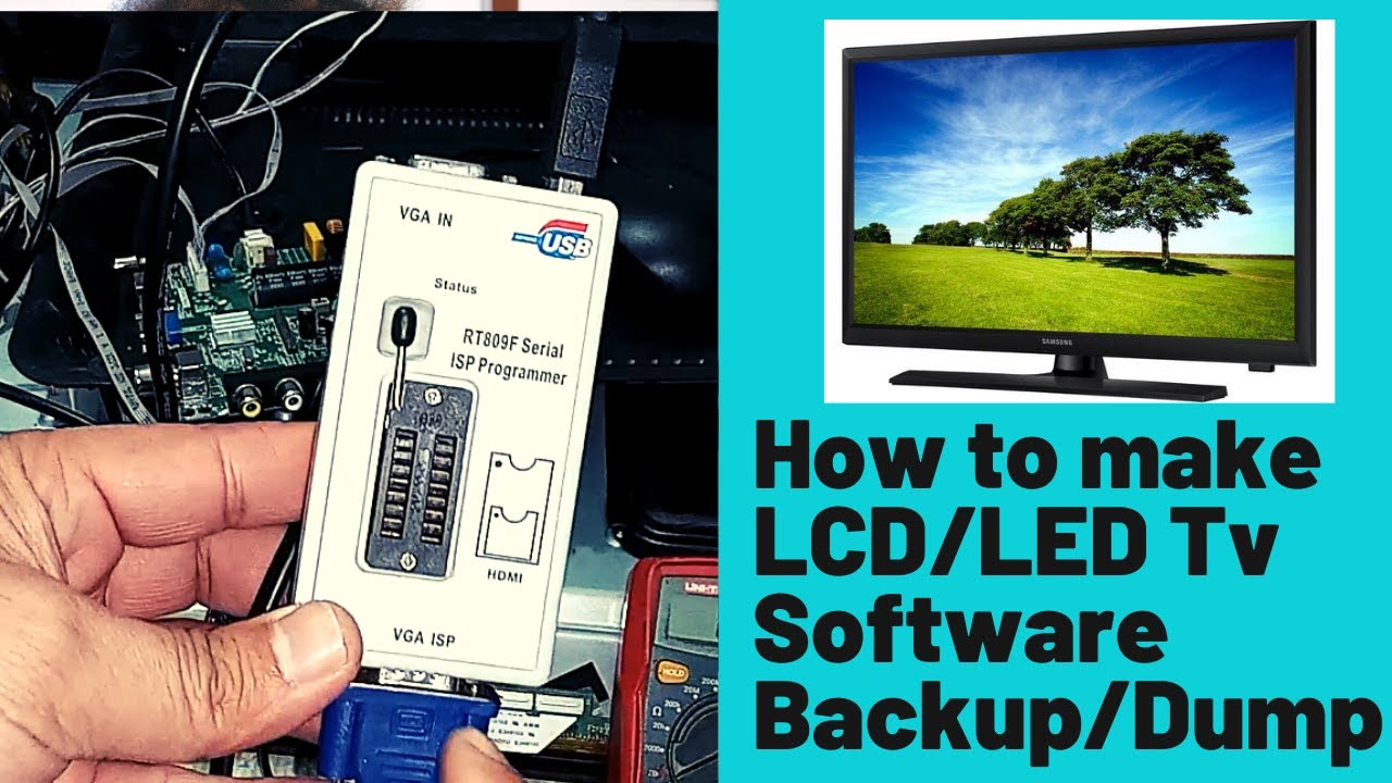 HOW TO MAKE LCD LED TV SOFTWARE BACKUP