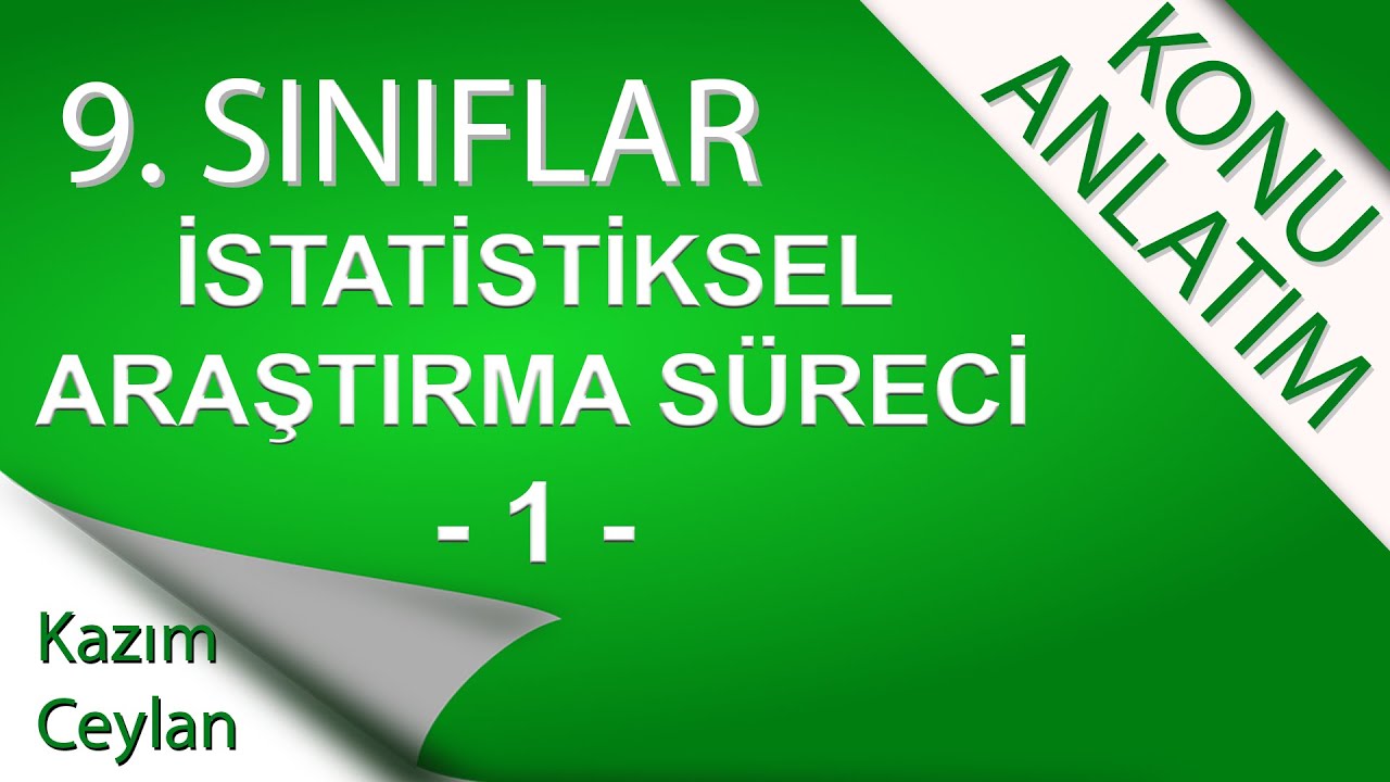 9. SINIF İSTATİSTİKSEL ARAŞTIRMA SÜRECİ-1