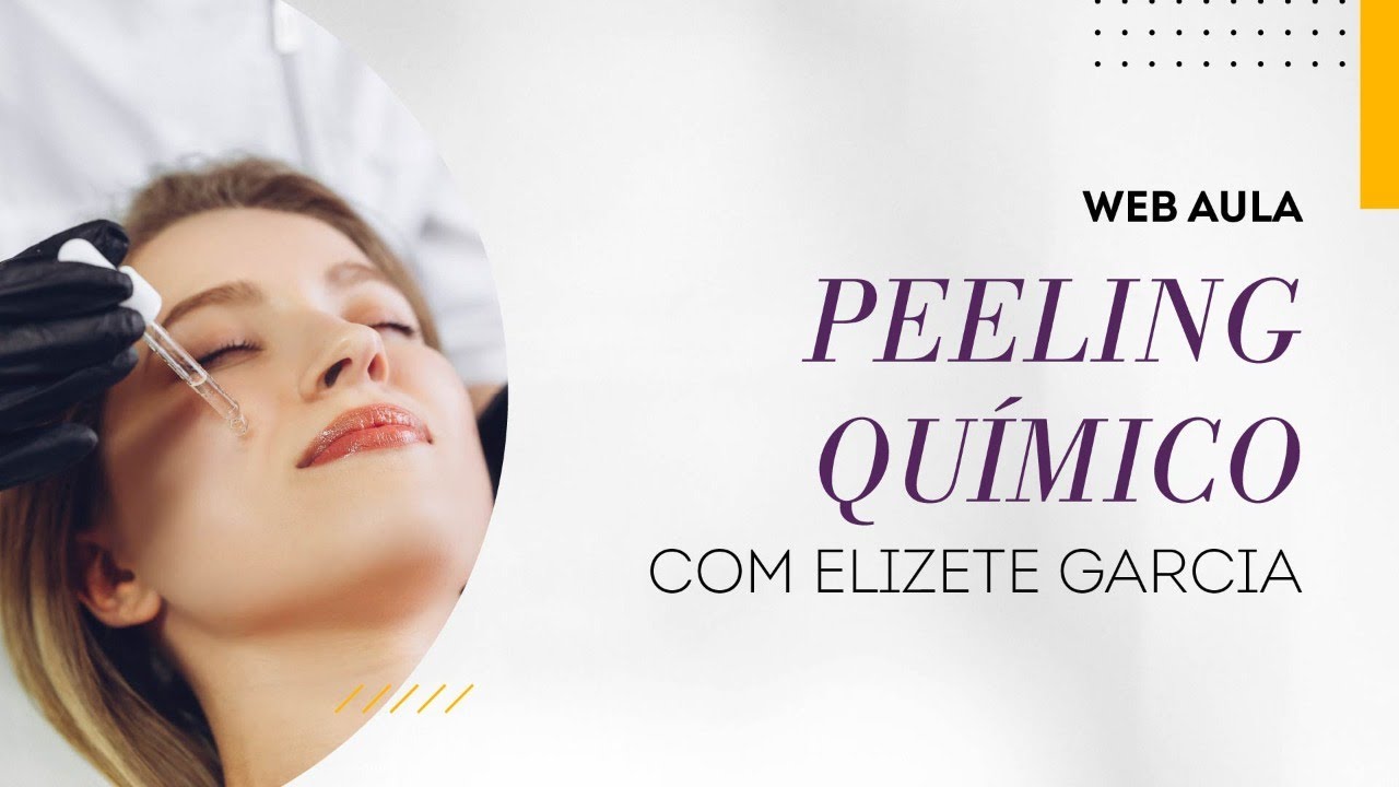 Web aula #065 - Peeling Químico
