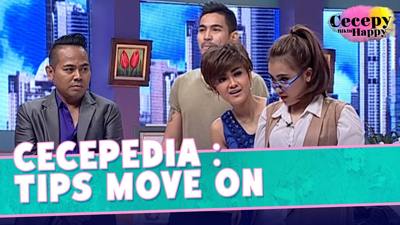 Cecepedia : Tips Move On Ala Ayu Ting Ting | CECEPY BIKIN HAPPY | EPS 24 (5/5)