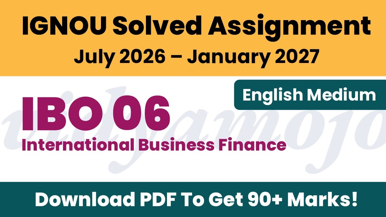 IGNOU IBO 06 Solved Assignment 2026-27 English Medium PDF Download | MCom Fourth Semester