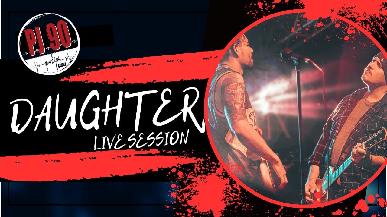 Daughter - Pearl Jam (Banda PJ90)