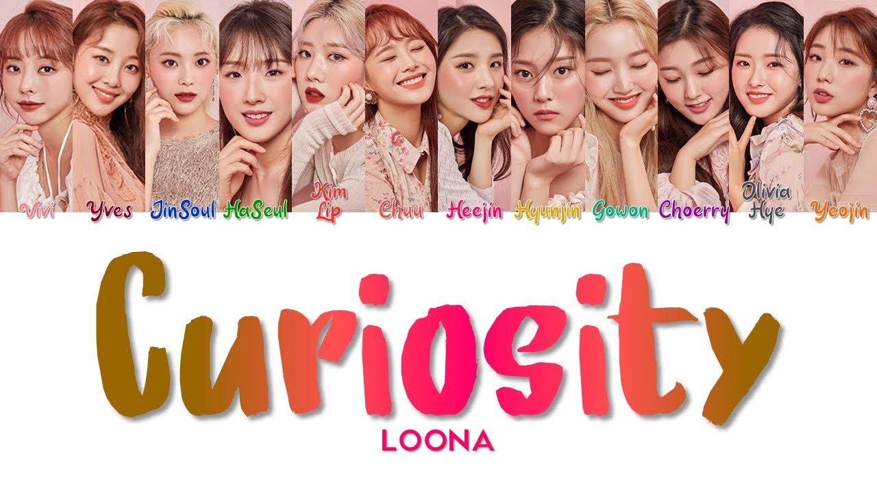 LOONA 이달의 소녀 " Curiosity " Lyrics (ColorCoded/ENG/HAN/ROM/가사)