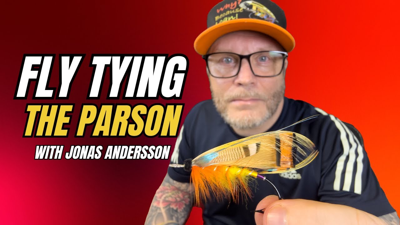 Fly Tying - Tying the Parson Maxwell version with Jonas Andersson