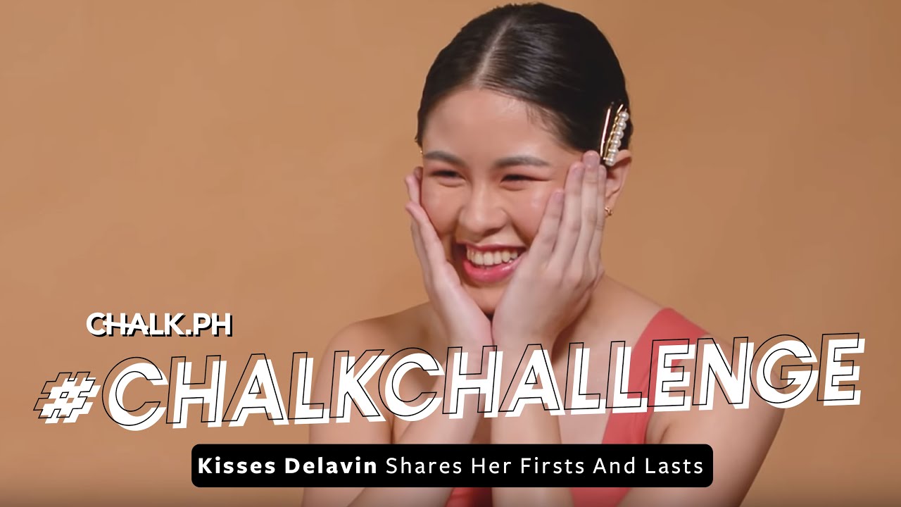 #ChalkLovesKisses: Kisses Delavin Shares Her Firsts And Lasts