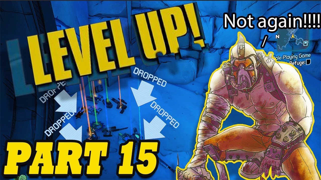 We're so Close!!! | Borderlands 2, but we Drop EVERYTHING every time we Level Up!!! (Part 15)