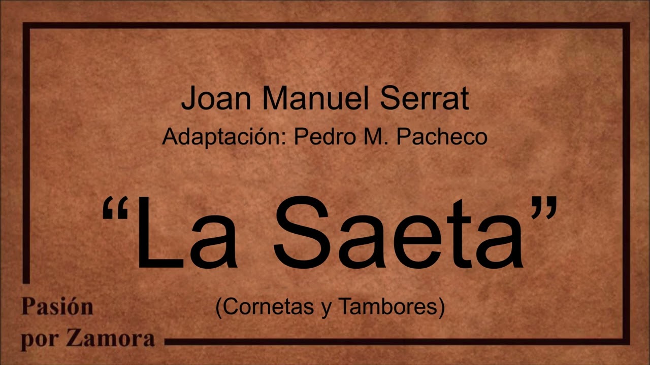 La Saeta - Joan Manuel Serrat (CT)