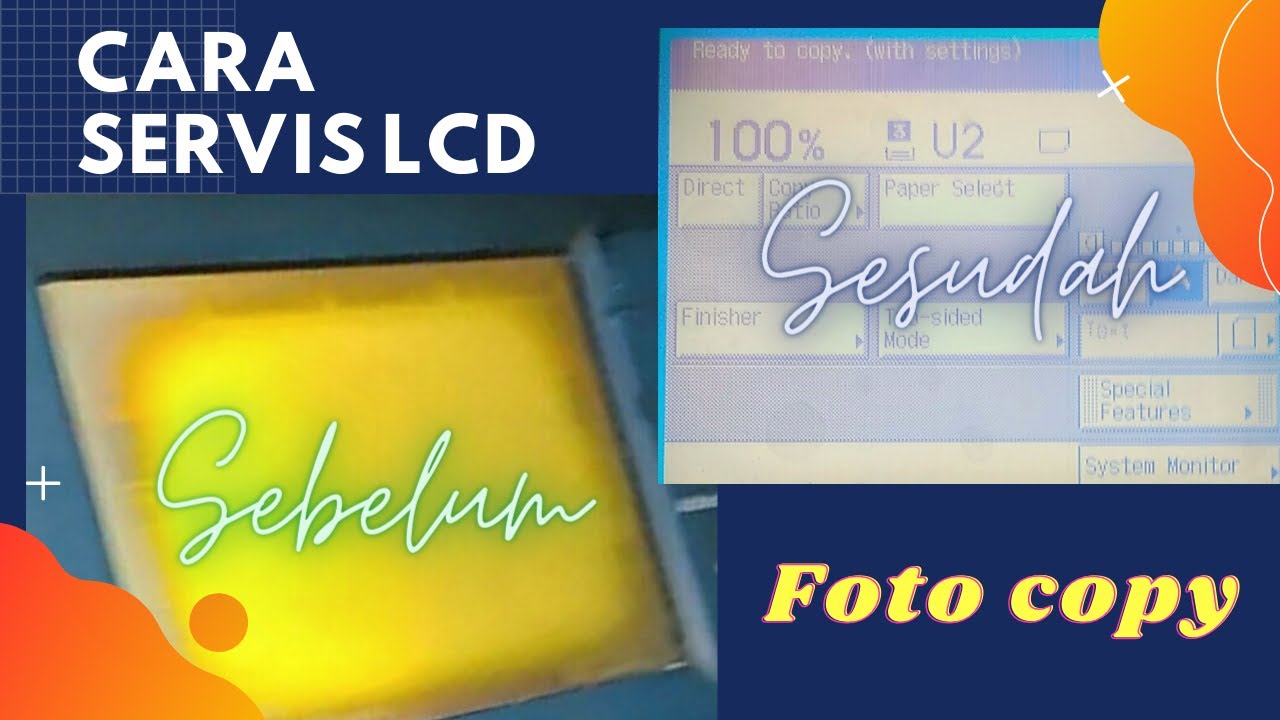 LCD FOTOCOPY BURAM ❓Jangan Buru-buru Ganti LCD Baru❗Ini Solusinya ✓