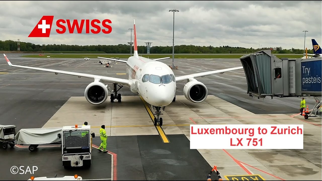FLIGHTREPORT | SWISS AIRLINES | LX751 | AIRBUS A220-300 | LUXEMBOURG TO ZURICH (LUX-ZRH)