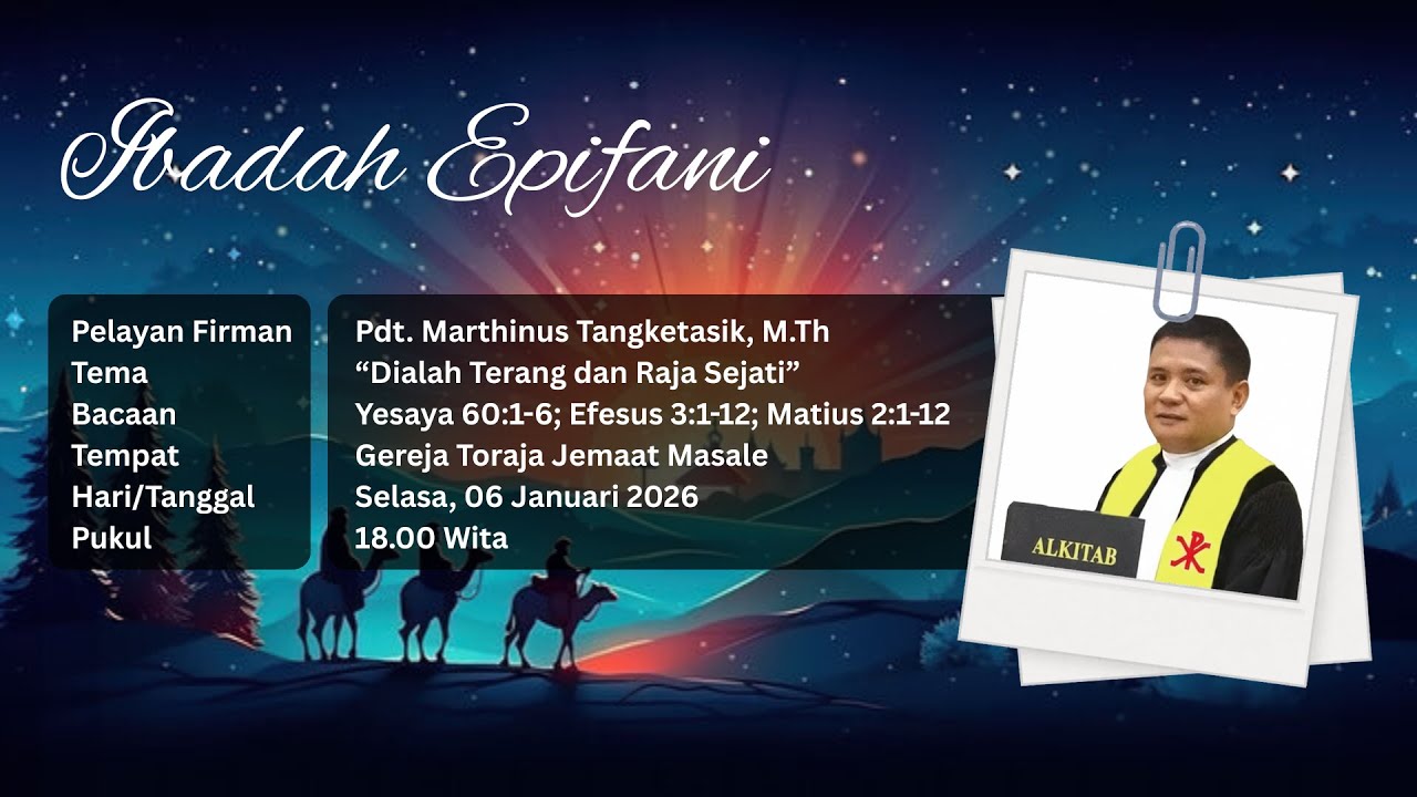 Ibadah EPIFANI | Gereja Toraja Jemaat Masale | Selasa, 06 januari 2026 | 18.00 WITA