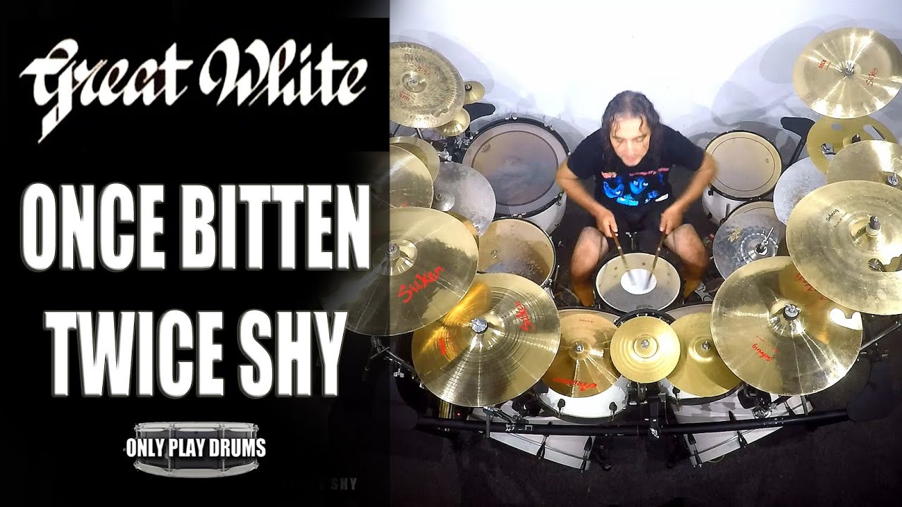 Great White - Once Bitten Twice Shy (Only Play Drums)